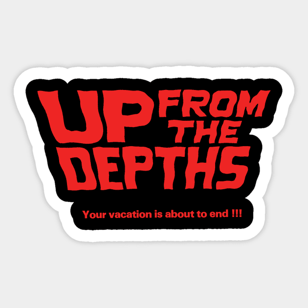 Up from the Depths Sticker by The Video Basement